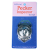 Official Pecker Inspector Badge